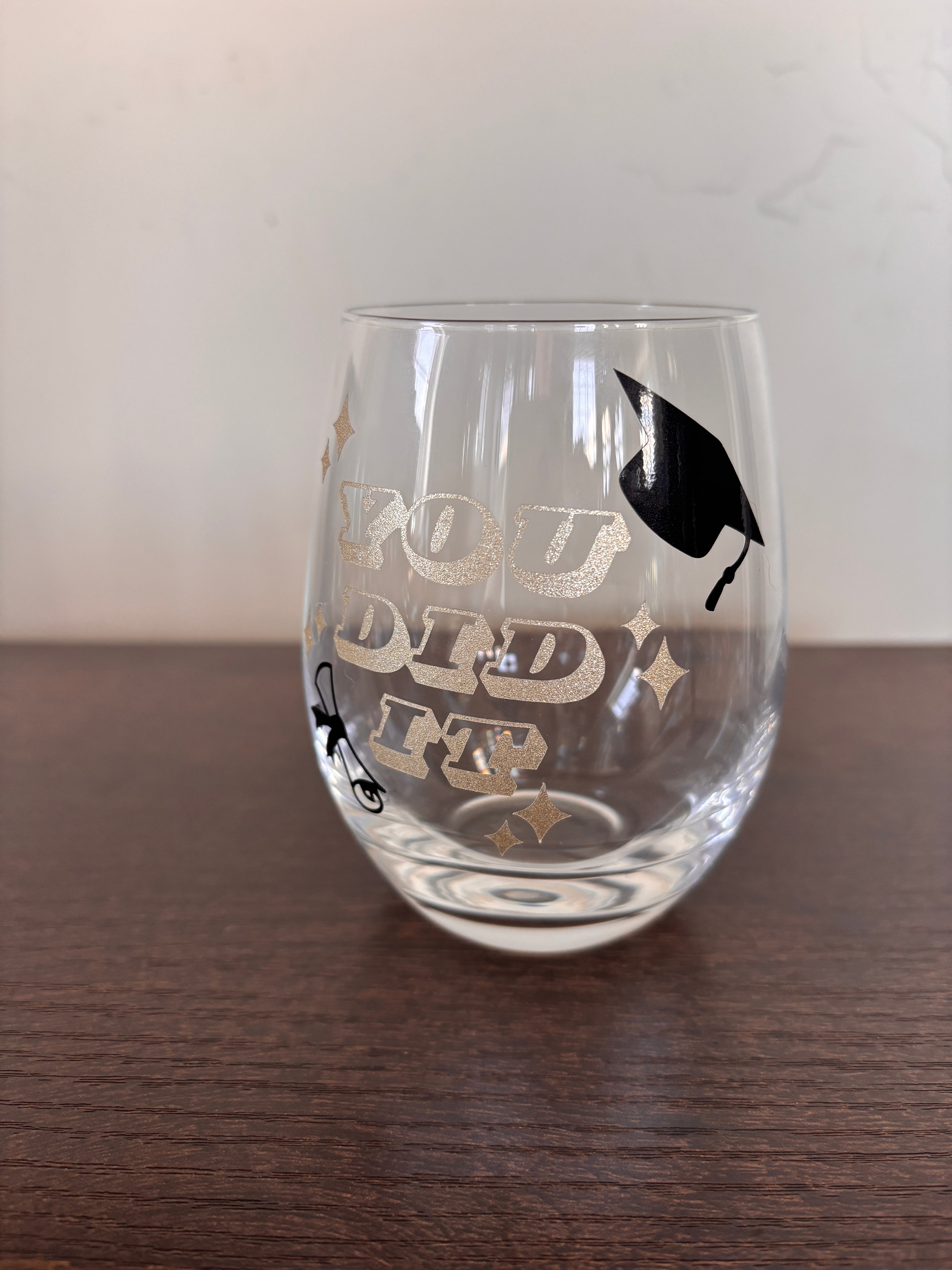 You did it grad stemless wine glass